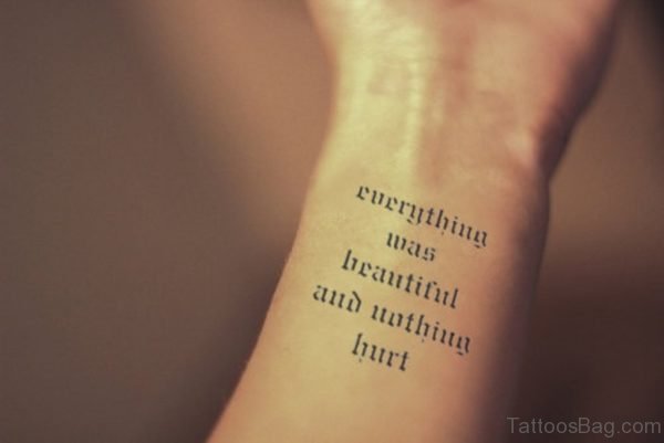 Awesome Wording Tattoo On Wrist