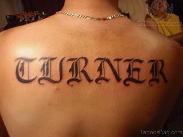 Cool Old English Tattoo On Back