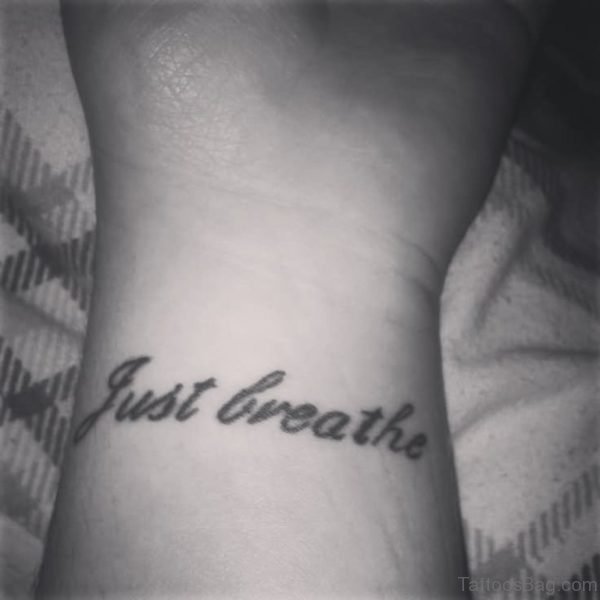 Impressive Just Breathe Tattoo