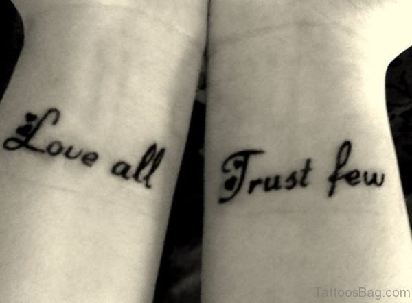 Love All Trust Few