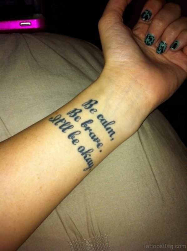 Nice Wording Tattoo On Wrist