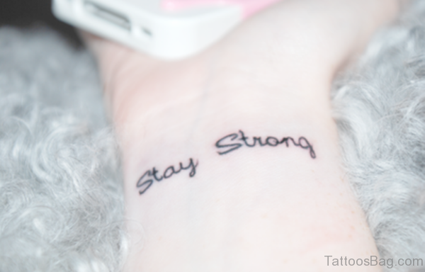 Small Stay Strong Tattoo