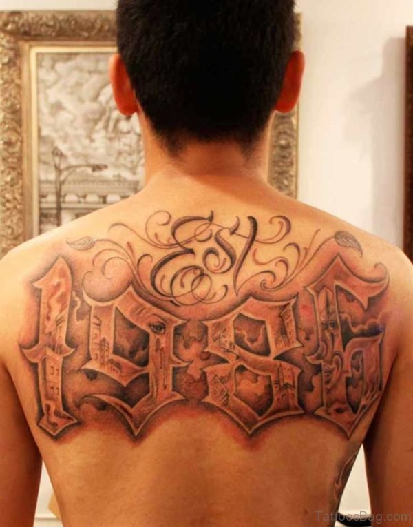 Stylish Lettering Tattoo  On Back 