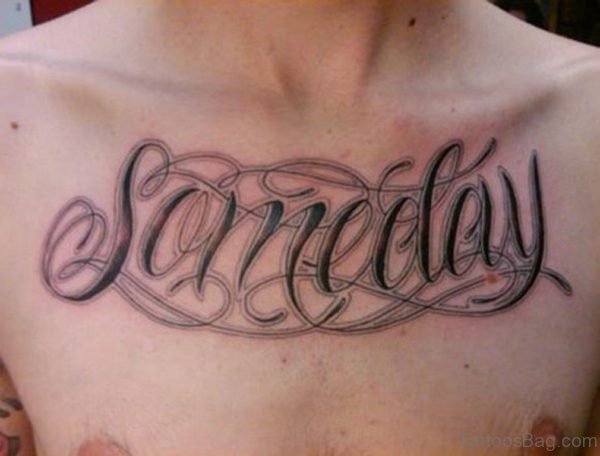 Awesome Word Tattoo On Chest