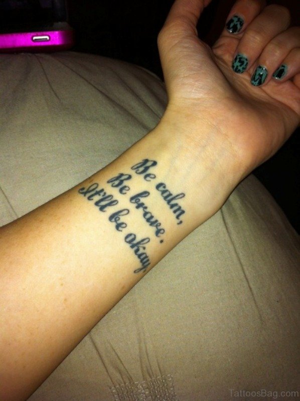 Pleasant Quote Tattoos On Wrist