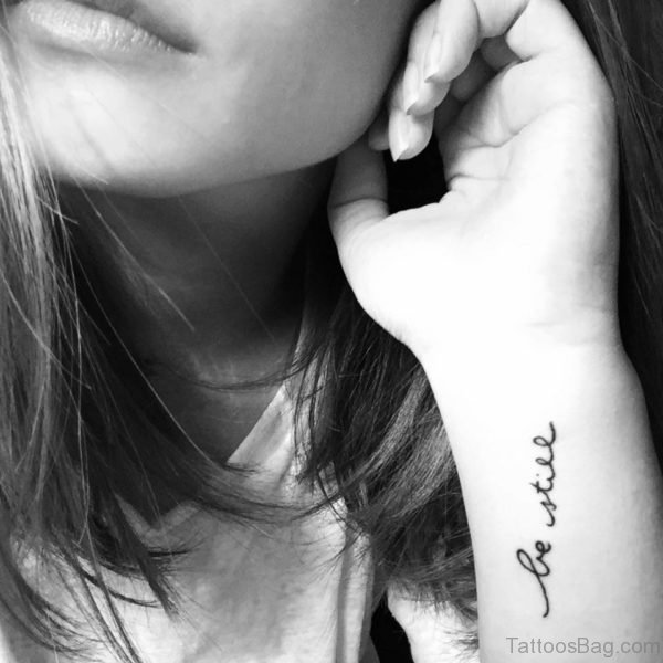 14 Be Still Tattoo Designs On Wrist