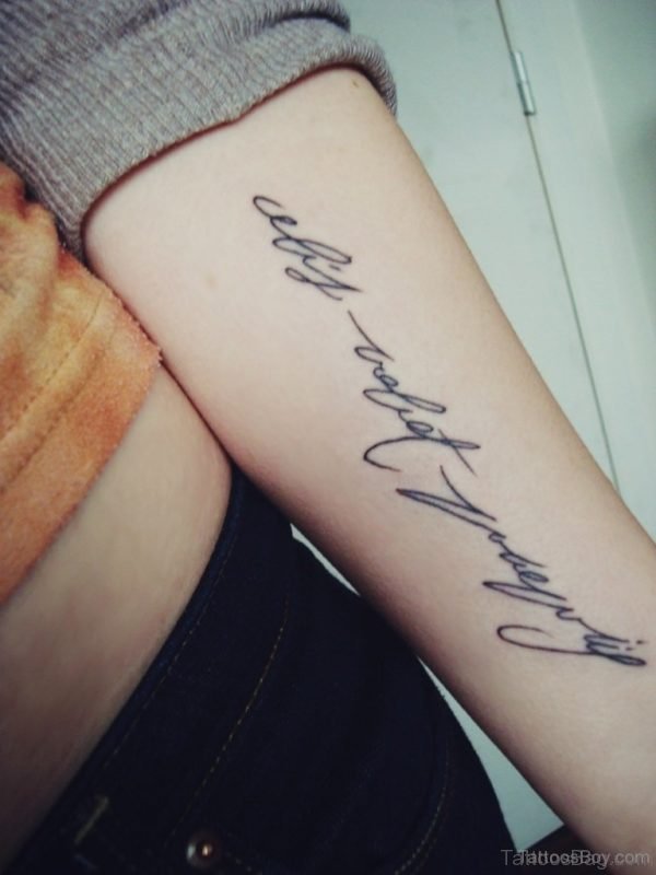 Beautiful Wording Tattoo On Arm