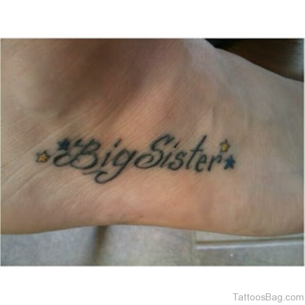 Big Sister Tattoo On Foot