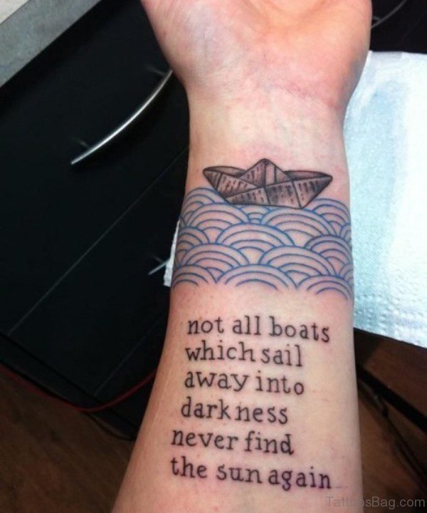 Boats Quote Tattoo On Wrist