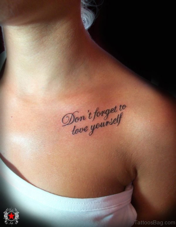 Do nOt Forget To Love Quote Tattoo