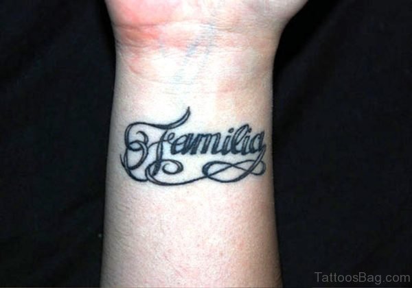 Familia Tattoo On Wrist