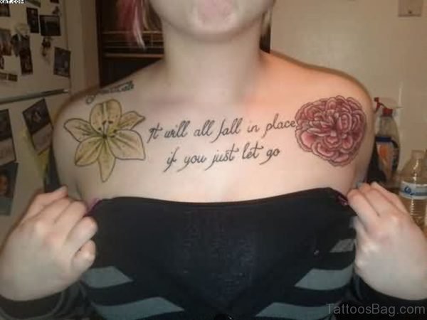 Flowers And Wording Tattoos On Chest