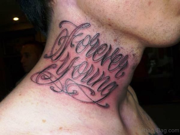 Forever Young Tattoo On Neck