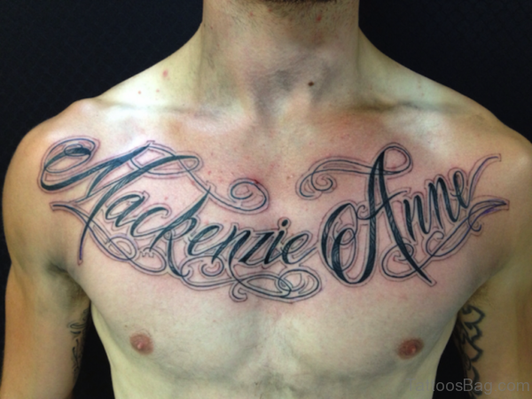 Funky Wording Tattoo On Chest