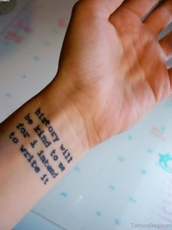 Great Wording Tattoo On Wrist