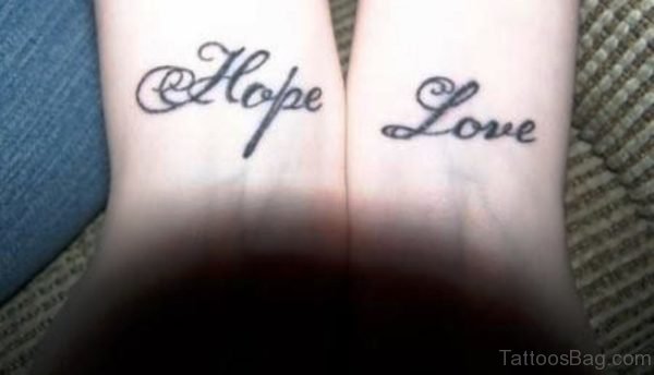 Hope Love Tattoo On Wrist