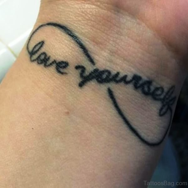 Infinity Love Yourself Wrist Tattoo 
