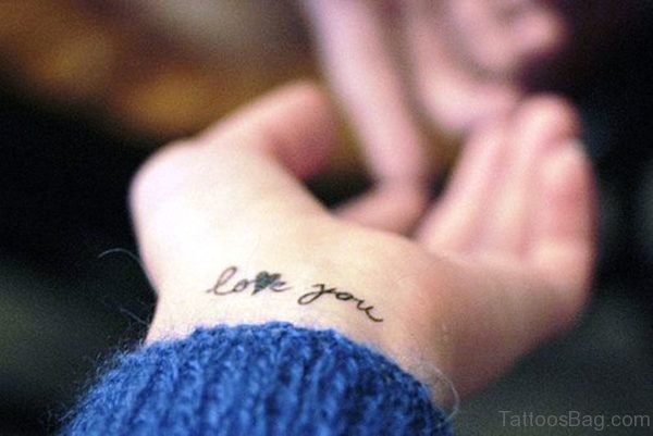 Love You Tattoo On Wrist 