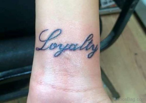 Nice Loyalty Wrist Tattoo