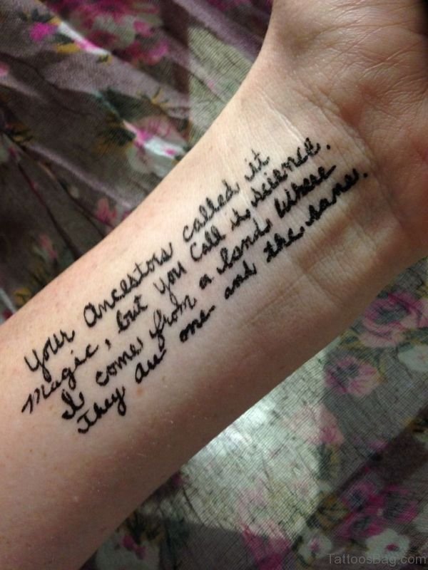 Nice Quote Tattoo On Wrist