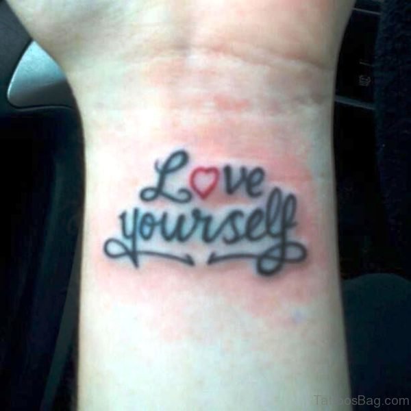 Sweet Love Yourself Wrist Tattoo 