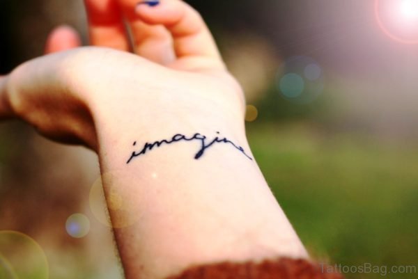 Wonderful Imagine Tattoo On Wrist