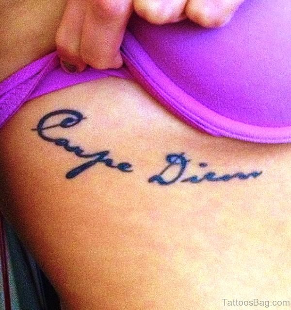 Adorable Carpe Diem Tattoo On Rib