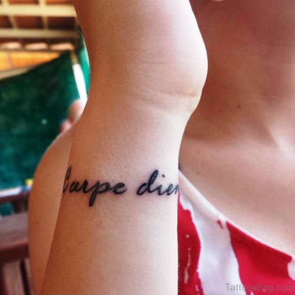 Attractive Carpe Diem Tattoo On Wrist