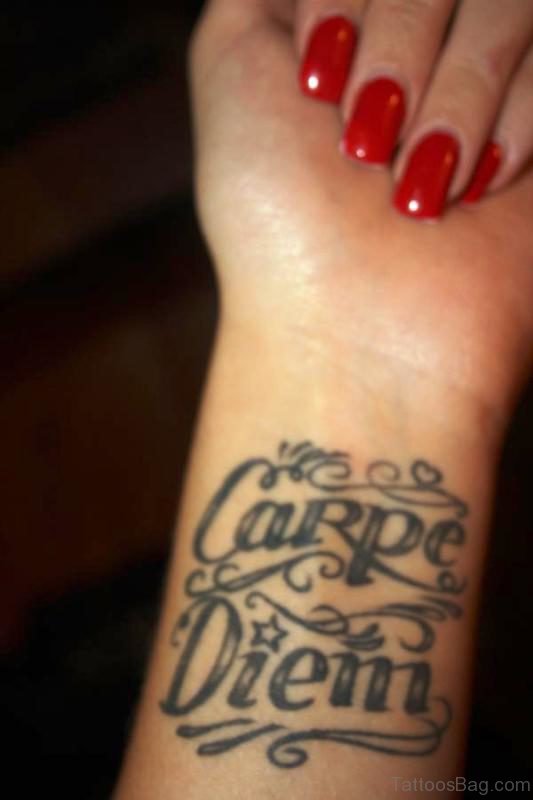 Brilliant Carpe Diem Tattoo On Wrist