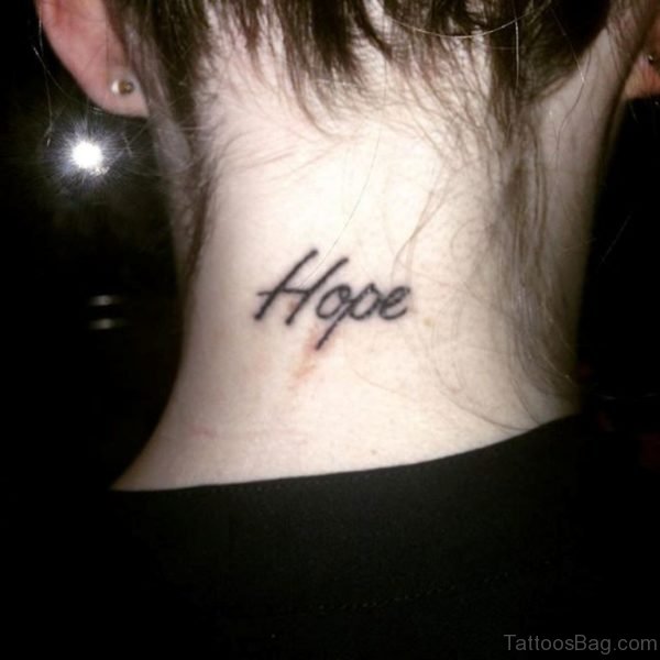 Hope Tattoo On Nape 