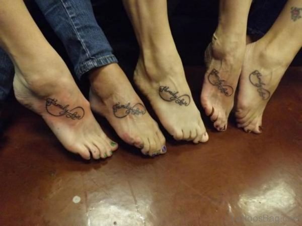 Love Family Infinity Friendship Tattoos On Foot