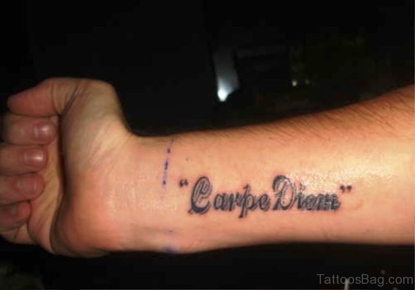 Lovely Carpe Diem Tattoo On Wrist
