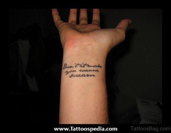 Nice Quotes Tattoo On Wrist 