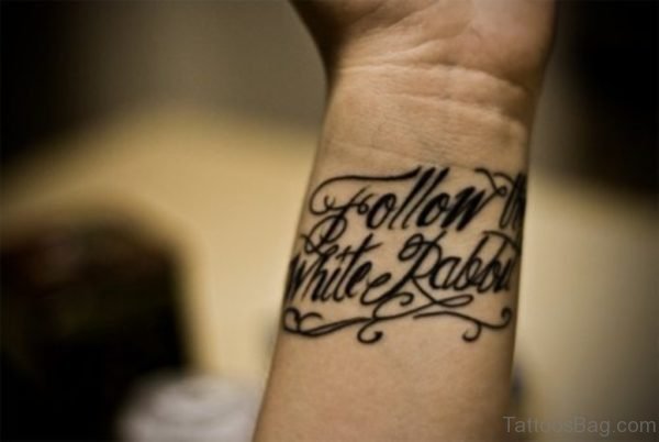 Quotes Tattoo On Wrist 