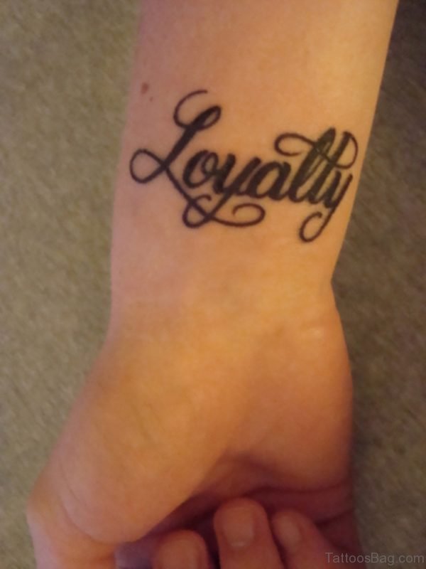 Sweet Loyalty Tattoo On Wrist 