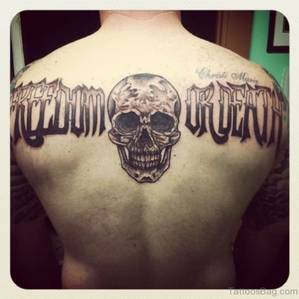 Wording And Skull Tattoo