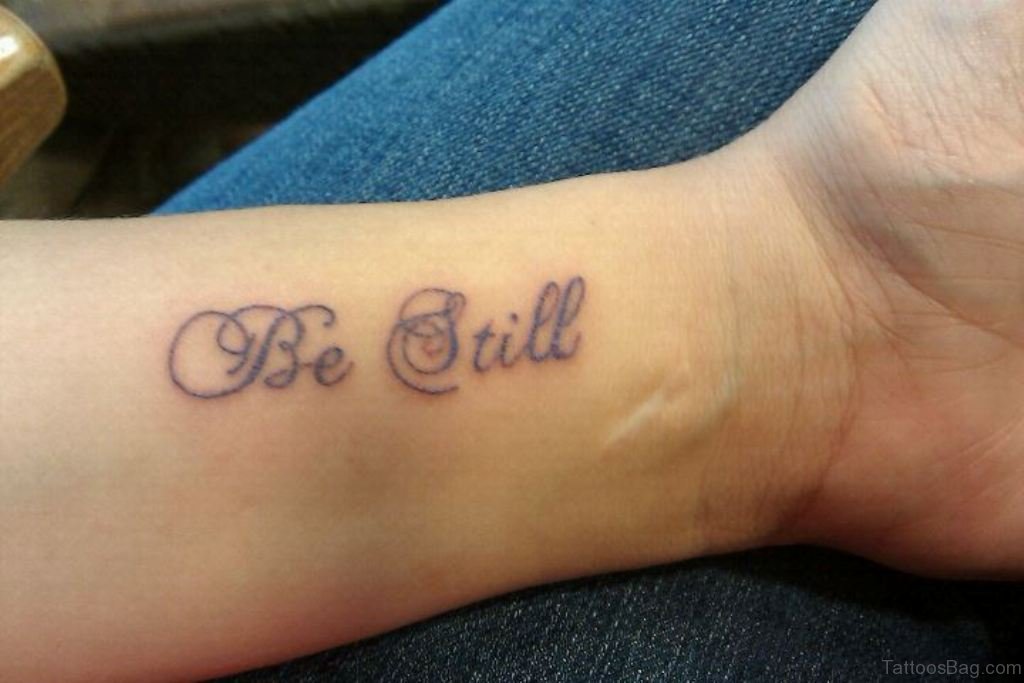 be still wrist tattoo