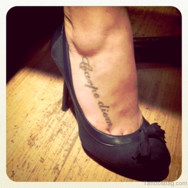 31 Brilliant Carpe Diem Tattoos On Foot - Tattoo Designs – TattoosBag.com